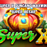 Super X Guncang Maxwin Super Besar.