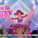 Tips Gacor Rave Party Fever Pesta Spin Penuh Jackpot